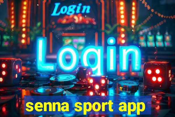 senna sport app